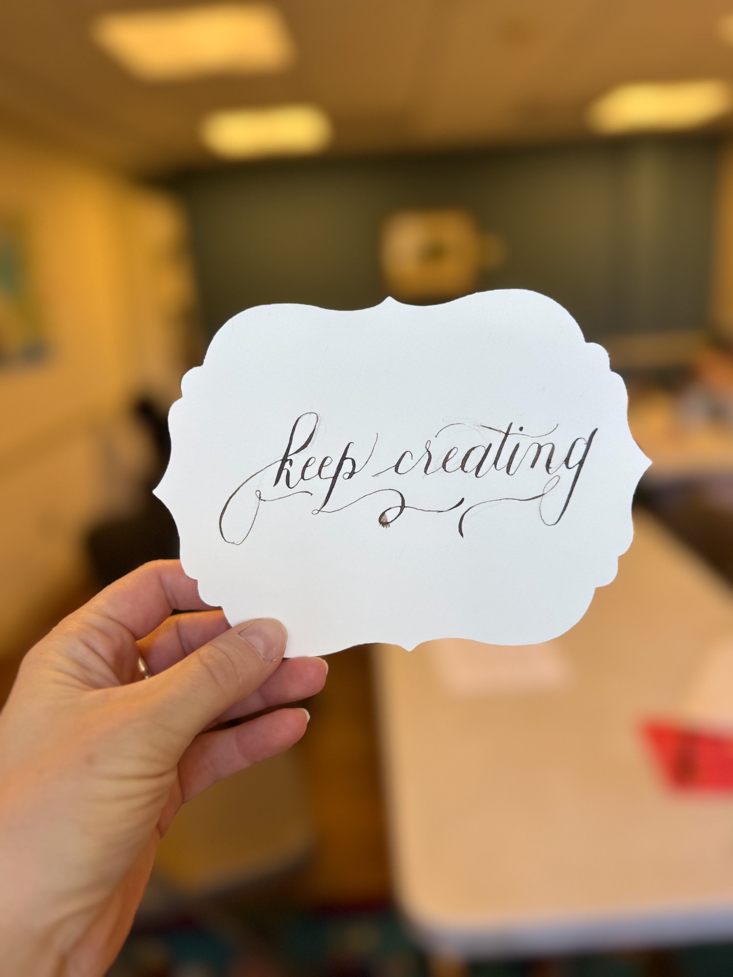 Keep creating calligraphy card